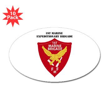1MEB - M01 - 01 - 1st Marine Expeditionary Brigade with Text - Sticker (Oval 10 pk) - Click Image to Close
